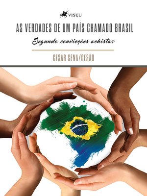cover image of As verdades de um país chamado Brasil, segundo convicções achistas